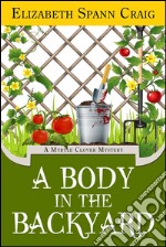 A Body in the Backyard. E-book. Formato Mobipocket ebook