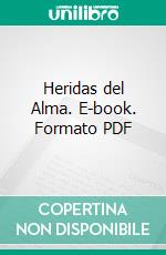 Heridas del Alma. E-book. Formato PDF