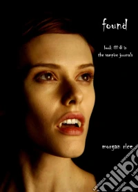 Found (Book #8 in the Vampire Journals). E-book. Formato EPUB ebook