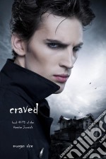 Craved (Book #10 in the Vampire Journals). E-book. Formato EPUB