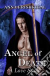 Angel of Death: A Love StoryChildren of the Fallen (Omnibus Edition 1.1 & 1.2). E-book. Formato Mobipocket ebook