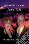 Conversations with Jerry Hicks. E-book. Formato EPUB ebook di Ronald Ritter