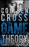 Game Theory: A Katerina Carter Fraud Legal Thriller. E-book. Formato Mobipocket ebook