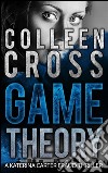 Game Theory: A Katerina Carter Fraud Legal Thriller. E-book. Formato EPUB ebook