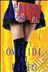 ...1,2,3... omicidi al liceo. E-book. Formato EPUB ebook