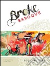Broke baroque. E-book. Formato EPUB ebook