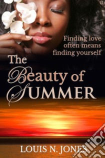 The Beauty of Summer (A Christian Romance Novel). E-book. Formato EPUB ebook di Louis N. Jones