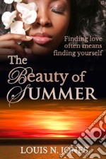 The Beauty of Summer (A Christian Romance Novel). E-book. Formato EPUB