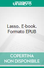 Lasso. E-book. Formato EPUB