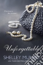 Unforgettable. E-book. Formato EPUB ebook