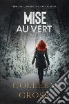 Mise au vertThrillers. E-book. Formato EPUB ebook