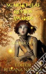 Scarlet Leaf Review (Anthologies, #1): Awards. E-book. Formato EPUB ebook