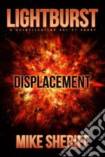 Lightburst: Displacement. E-book. Formato EPUB ebook