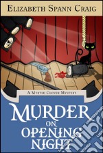 Murder on Opening Night. E-book. Formato EPUB ebook