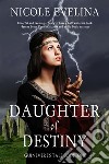 Daughter of Destiny. E-book. Formato Mobipocket ebook