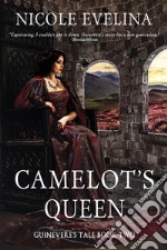 Camelot's Queen: Guinevere's Tale Book 2. E-book. Formato EPUB ebook