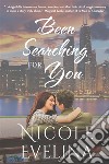 Been Searching for You. E-book. Formato EPUB ebook