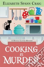 Cooking is Murder (A Myrtle Clover Cozy Mystery). E-book. Formato EPUB ebook