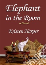 Elephant in the Room. E-book. Formato EPUB