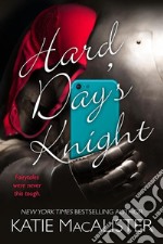 Hard Day's Knight. E-book. Formato EPUB ebook