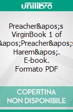 Preacher's VirginBook 1 of 'Preacher's Harem'. E-book. Formato PDF ebook di Pornelope