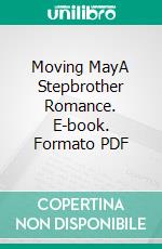 Moving MayA Stepbrother Romance. E-book. Formato PDF ebook di Giselle Renarde