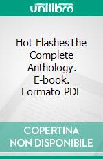 Hot FlashesThe Complete Anthology. E-book. Formato PDF ebook di Alana Church