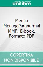 Men in MenageParanormal MMF. E-book. Formato PDF ebook di Giselle Renarde