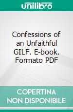 Confessions of an Unfaithful GILF. E-book. Formato PDF ebook
