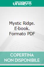 Mystic Ridge. E-book. Formato PDF ebook di Foxglove Lee