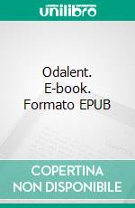 Odalent. E-book. Formato EPUB ebook di Gabriel Wolf