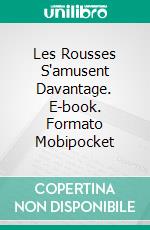 Les Rousses S'amusent Davantage. E-book. Formato Mobipocket ebook