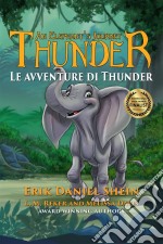 Le Avventure Di Thunder. E-book. Formato Mobipocket ebook