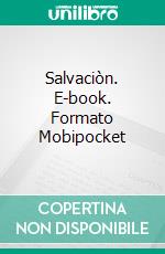 Salvaciòn. E-book. Formato Mobipocket ebook