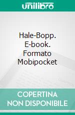 Hale-Bopp. E-book. Formato Mobipocket ebook di Alberto Rueda