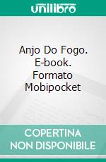 Anjo Do Fogo. E-book. Formato Mobipocket ebook