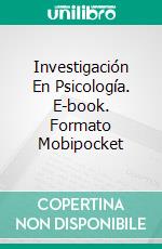 Investigación En Psicología. E-book. Formato Mobipocket ebook