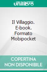 Il Villaggio. E-book. Formato Mobipocket ebook