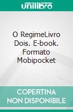 O RegimeLivro Dois. E-book. Formato Mobipocket ebook