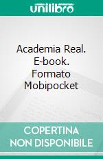 Academia Real. E-book. Formato Mobipocket ebook di Mckenna James