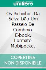 Os Bichinhos Da Selva Dão Um Passeio De Comboio. E-book. Formato Mobipocket