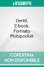 Gentil. E-book. Formato Mobipocket ebook