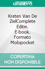 Kreten Van De ZielComplete Editie. E-book. Formato Mobipocket ebook di Tammy Henson