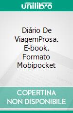 Diário De ViagemProsa. E-book. Formato Mobipocket