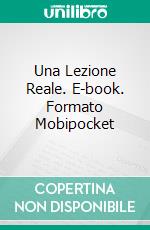 Una Lezione Reale. E-book. Formato Mobipocket ebook di Mckenna James