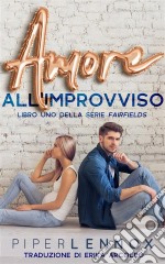 Amore All'improvviso. E-book. Formato Mobipocket ebook