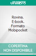 Rovina. E-book. Formato Mobipocket ebook di Joseph R. Meister