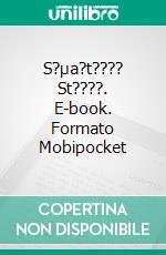 S?µa?t???? St????. E-book. Formato Mobipocket ebook di ????a?a? ?. ?p?a??