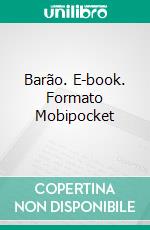 Barão. E-book. Formato EPUB ebook