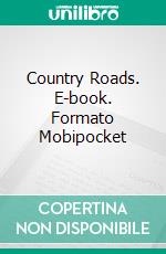 Country Roads. E-book. Formato Mobipocket ebook di Giselle Renarde